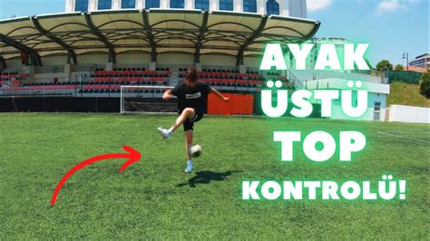 Futbol Topunu Kontrol Etme Teknikleri